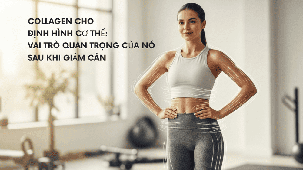 Collagen Giảm Cân – Bí Quyết Đốt Mỡ An Toàn
